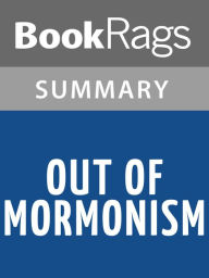Title: Out of Mormonism: A Woman's True Story by Judy Robertson l Summary & Study Guide, Author: BookRags