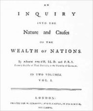 Title: An Inquiry into the Nature and Causes of the Wealth of Nations, Author: Adam Smith