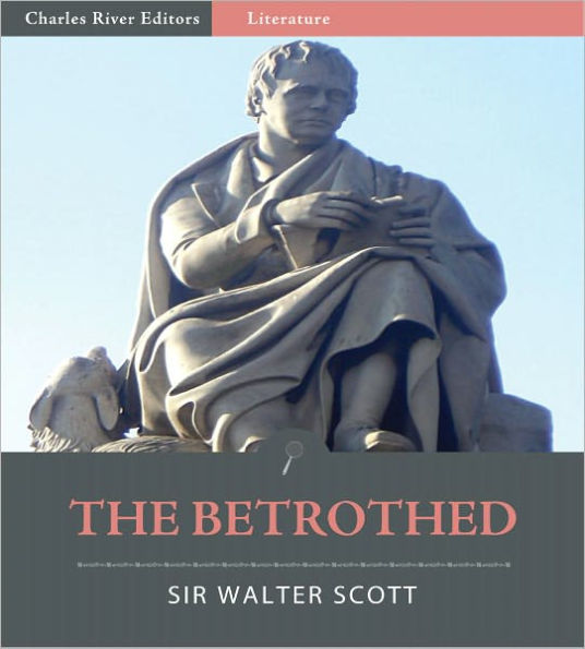 The Betrothed (Illustrated)