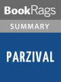 Parzival by Wolfram von Eschenbach l Summary & Study Guide