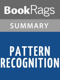 Title: Pattern Recognition by William Gibson l Summary & Study Guide, Author: BookRags