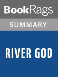 Title: River God by Wilbur Smith l Summary & Study Guide, Author: BookRags