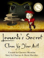 Leonardo's Secret: Clean Up Your Act!