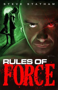 Title: Rules of Force, Author: Steve Statham