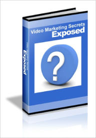 Title: Video Marketing Secrets Exposed, Author: Lou Diamond