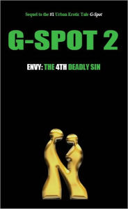 Title: G-Spot 2, Envy: The 4th Deadly Sin, Author: Noire