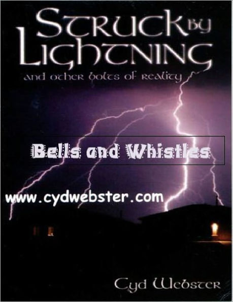 Bells and Whistles - Struck By Lightning