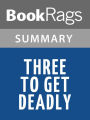 Three to Get Deadly by Janet Evanovich l Summary & Study Guide