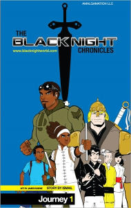 Title: The Blacknight Chronicles (The Journey Begins), Author: Yusef Ismail