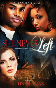 Title: She Never Left, Author: pauline evans