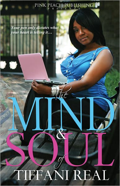 The Mind and Soul of Tiffani Real by Tiffani Real | eBook | Barnes & Noble®