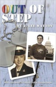 Title: Out of Step, Author: J. Lee Watton