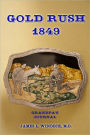 GOLD RUSH 1849