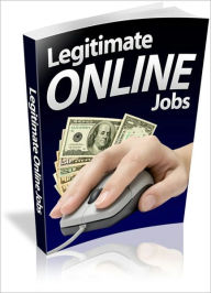 Title: Legitimate Online Jobs - The Real Truth About Make Money Online, Author: Irwing