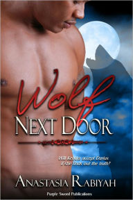 Title: Wolf Next Door, Author: Anastasia Rabiyah