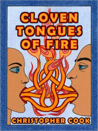 Title: Cloven Tongues of Fire - A Novella, Author: Christopher Cook