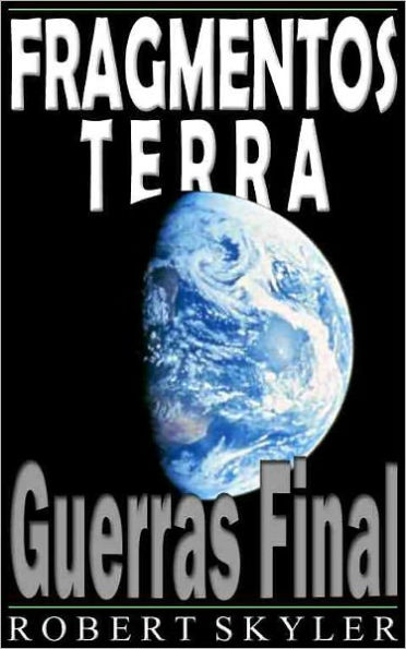 Fragmentos Terra - 002 - Guerras Final (Galician Edition)