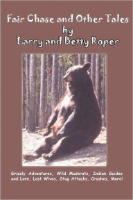 Title: Fair Chase and Other Tales, Author: Larry Roper