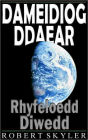 Dameidiog Ddaear - 002 - Rhyfeloedd Diwedd (Welsh Edition)