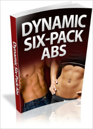 Title: Dynamic Six Pack Abs, Author: Lou Diamond