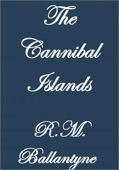 The Cannibal Islands