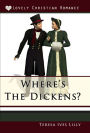 Where's The Dickens