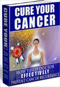 Title: Cure your cancer - no chemo, Author: Pierre