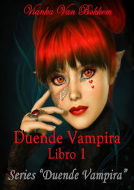 Title: Duende Vampira Libro 1, Author: Vianka Van Bokkem