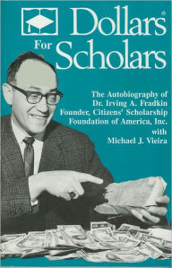 Title: Dollars for Scholars, Author: Michael Vieira