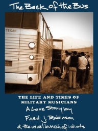 Title: The Back of the Bus, Author: Fred J. Robinson