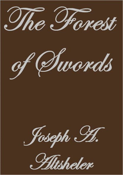 THE FOREST OF SWORDS