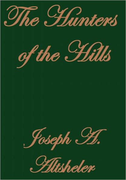 THE HUNTERS OF THE HILLS