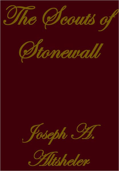 THE SCOUTS OF STONEWALL