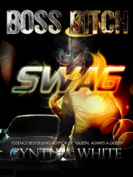 Title: Boss Bitch Swag, Author: Cynthia White