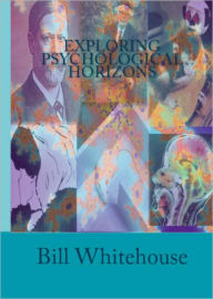 Title: Exploring Psychological Horizons, Author: Bill Whitehouse