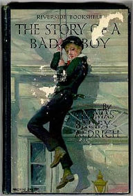 Title: The Story of a Bad Boy [With ATOC], Author: Thomas Bailey Aldrich