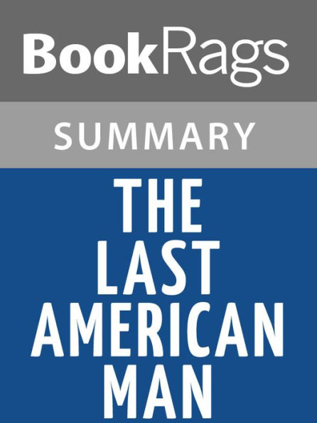 The Last American Man by Elizabeth Gilbert l Summary & Study Guide