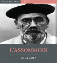 Title: L'Assommoir (Illustrated), Author: Emile Zola