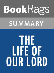 Title: The Life of Our Lord by Charles Dickens l Summary & Study Guide, Author: BookRags