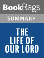 The Life of Our Lord by Charles Dickens l Summary & Study Guide