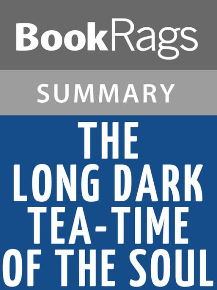 The Long Dark Tea-Time of the Soul by Douglas Adams l Summary & Study Guide