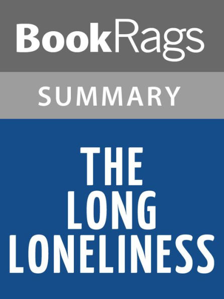 The Long Loneliness by Dorothy Day l Summary & Study Guide