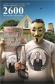 Title: 2600 Magazine: The Hacker Quarterly - Autumn 2011, Author: 2600 Magazine