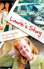 Laurie's Story: Discovering Joy In Adversity