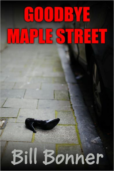 Goodbye Maple Street