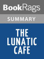 The Lunatic Cafe by Laurell K. Hamilton l Summary & Study Guide