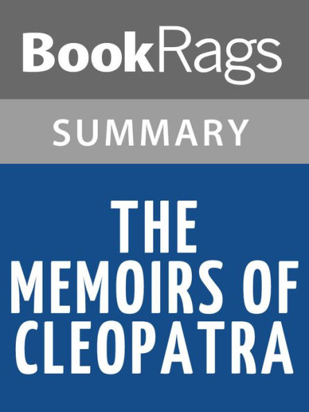 The Memoirs of Cleopatra by Margaret George l Summary & Study Guide