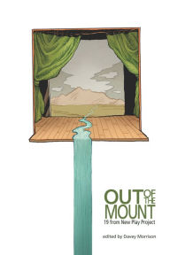 Title: Out of the Mount, Author: Davey Morrison