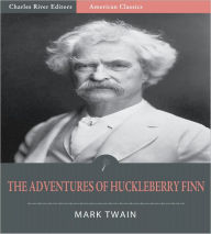 Title: The Adventures of Huckleberry Finn (Illustrated), Author: Mark Twain