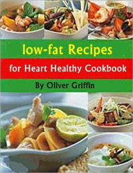 Title: Low fat Recipes for Heart Healthy Cookbook, Author: YouCan eCookbook